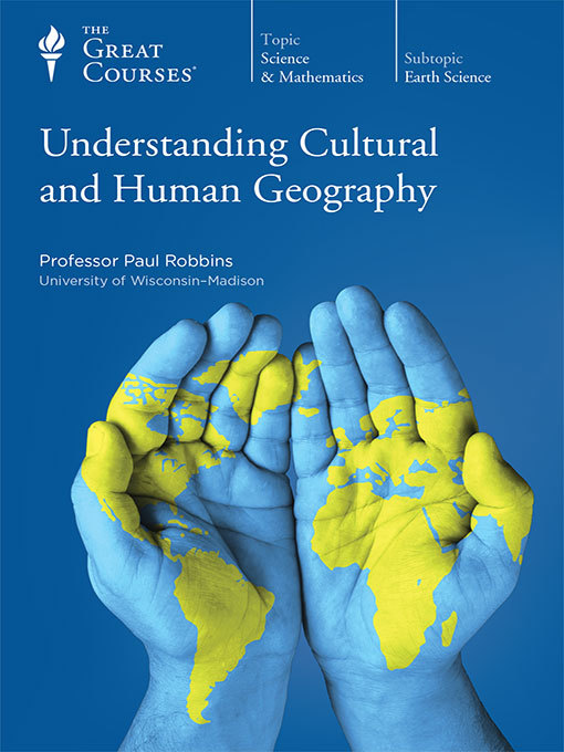 Title details for Understanding Cultural and Human Geography by Paul Robbins - Wait list